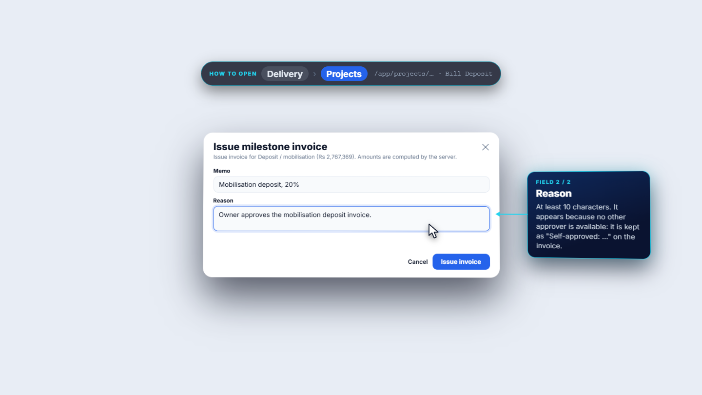 Issue milestone invoice dialog for the mobilisation deposit with memo and reason